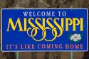 A road sign welcoming you to Mississippi state.